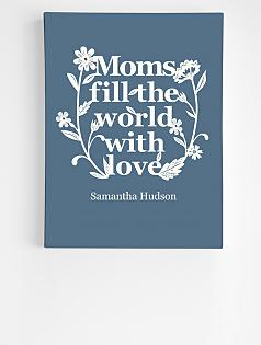 personalized moms fill the world with love wall art