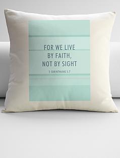 we live by faith throw pillow