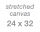 stretch canvas, 24x32